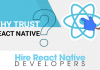 Why To Trust React Native For Mobile App Development?