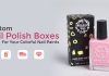Custom Nail Polish Packaging Boxes