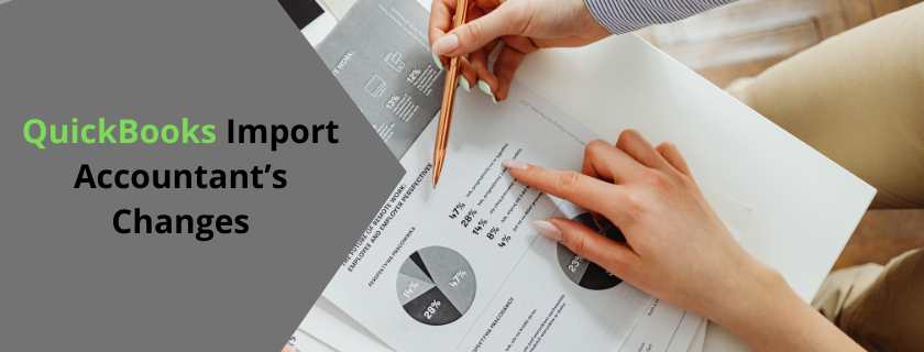 QuickBooks Import Accountant’s Changes