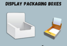 Where To Find Good Quality Display Boxes? Display Packaging Boxes