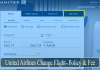 United Airlines Flight Change: Change flight on the fly United Airlines Change Flight- Policy & Fee