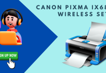 How to Setup a Canon Pixma iX6820 Wireless Printer on a Windows Computer Canon Pixma iX6820 Wireless Setup