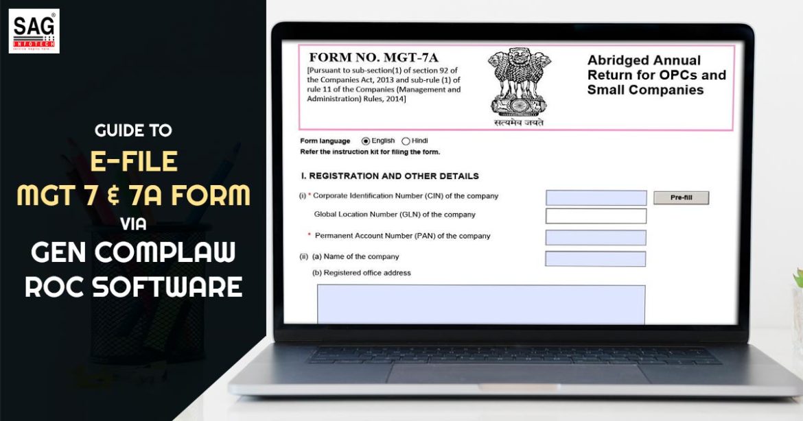 Guide to e-file MGT 7 & 7A Form via Gen CompLaw ROC Software